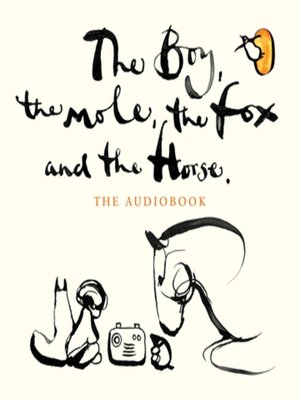 cover image of The Boy, the Mole, the Fox and the Horse